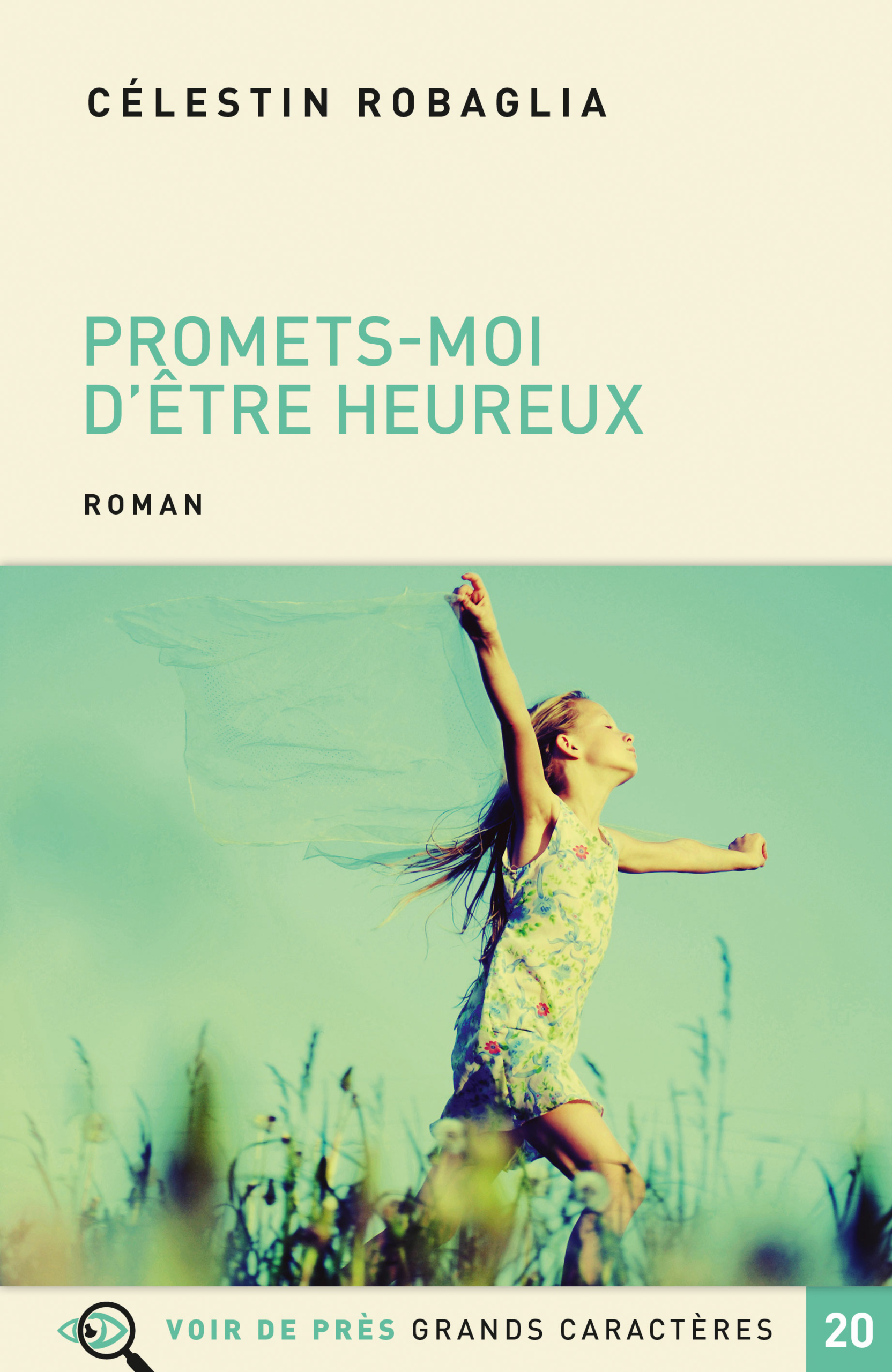 Promets-moi d'être heureux - Éditions Voir de Près