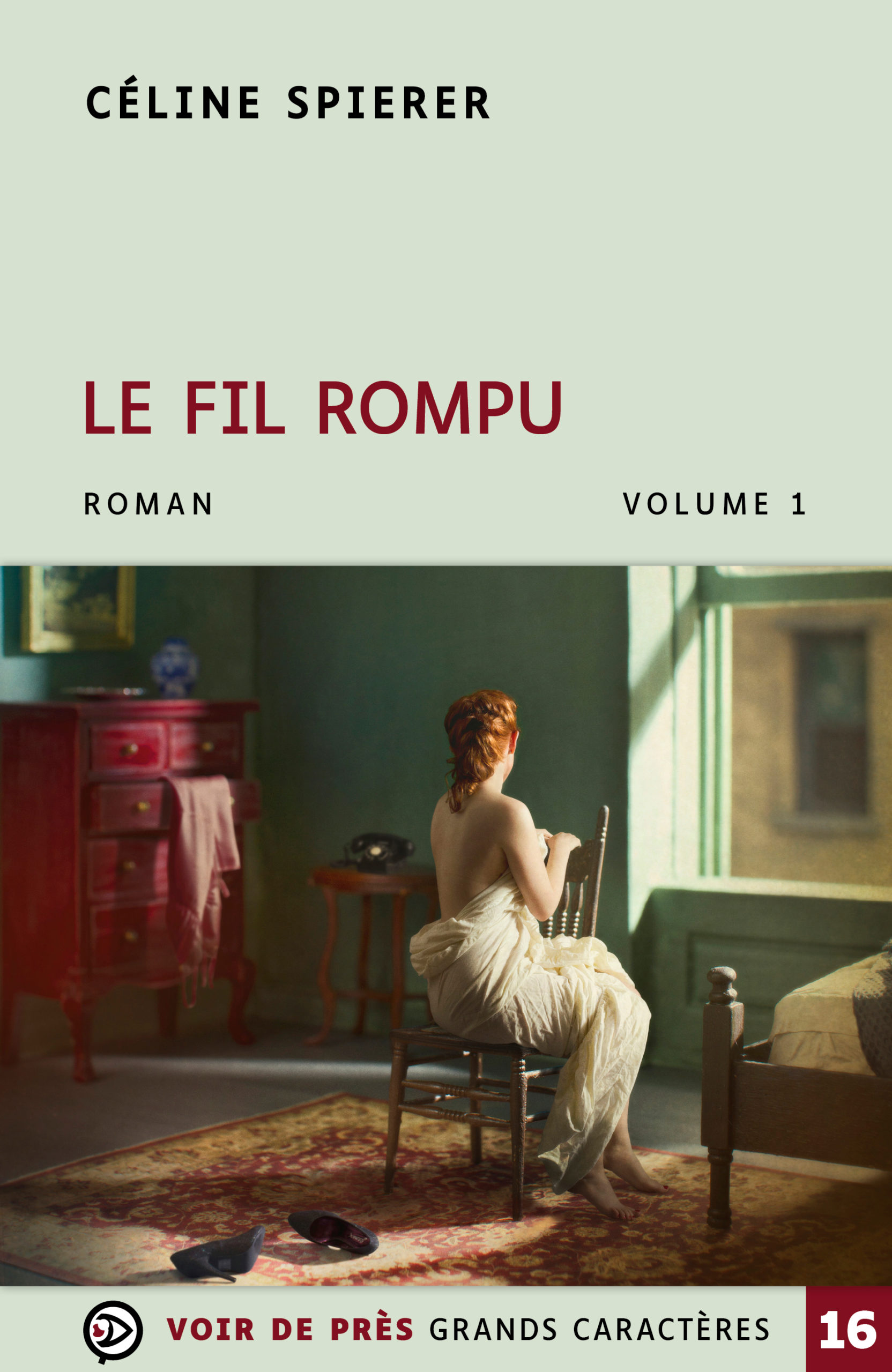 Le Fil rompu - Éditions Voir de Près
