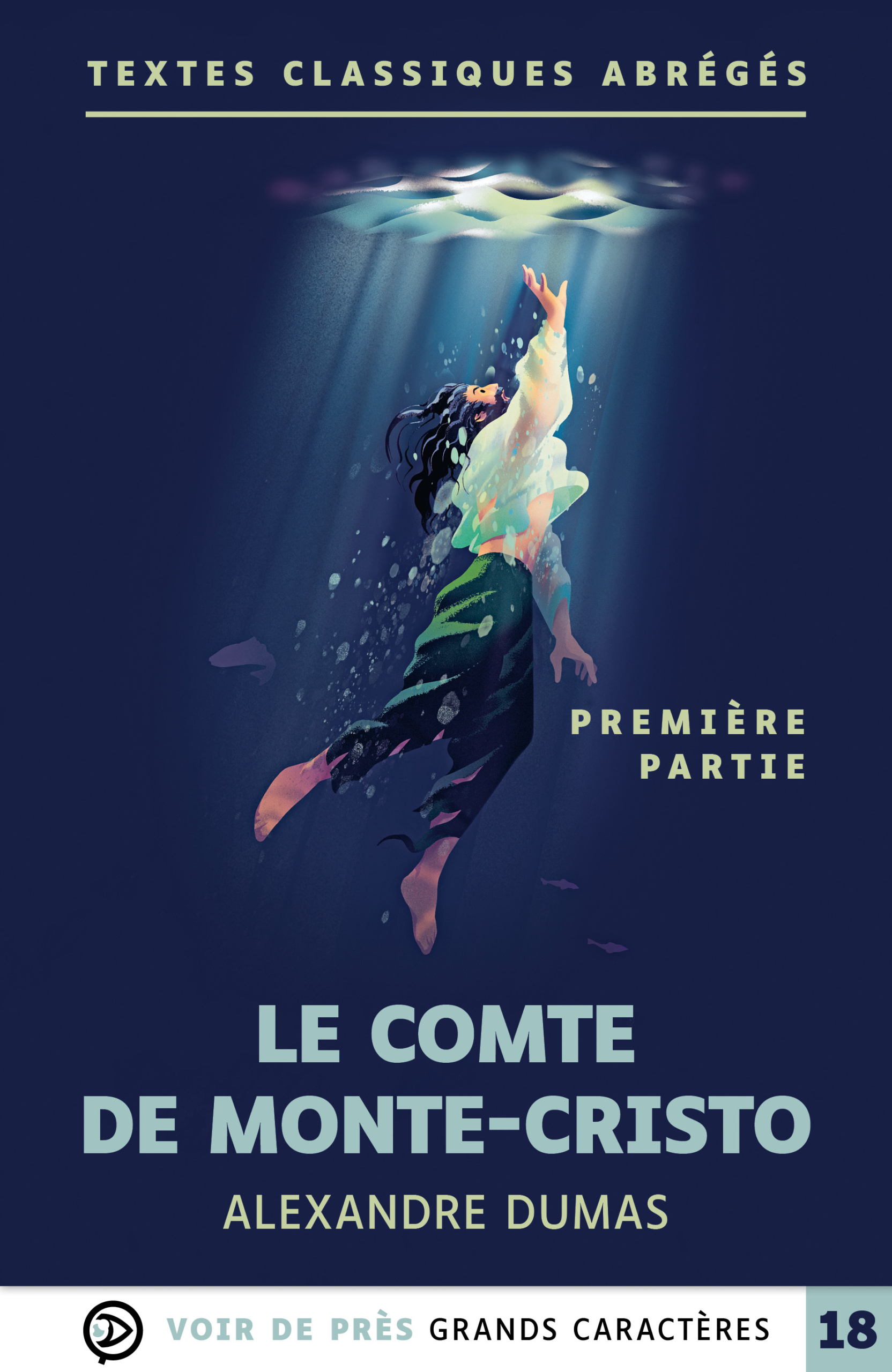 Le Comte de Monte-Cristo (partie 1) - Éditions Voir de Près