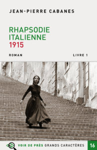 Couverture de l'ouvrage Rhapsodie italienne 1915