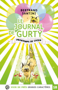 Couverture de l'ouvrage Le Journal de Gurty Printemps de chien