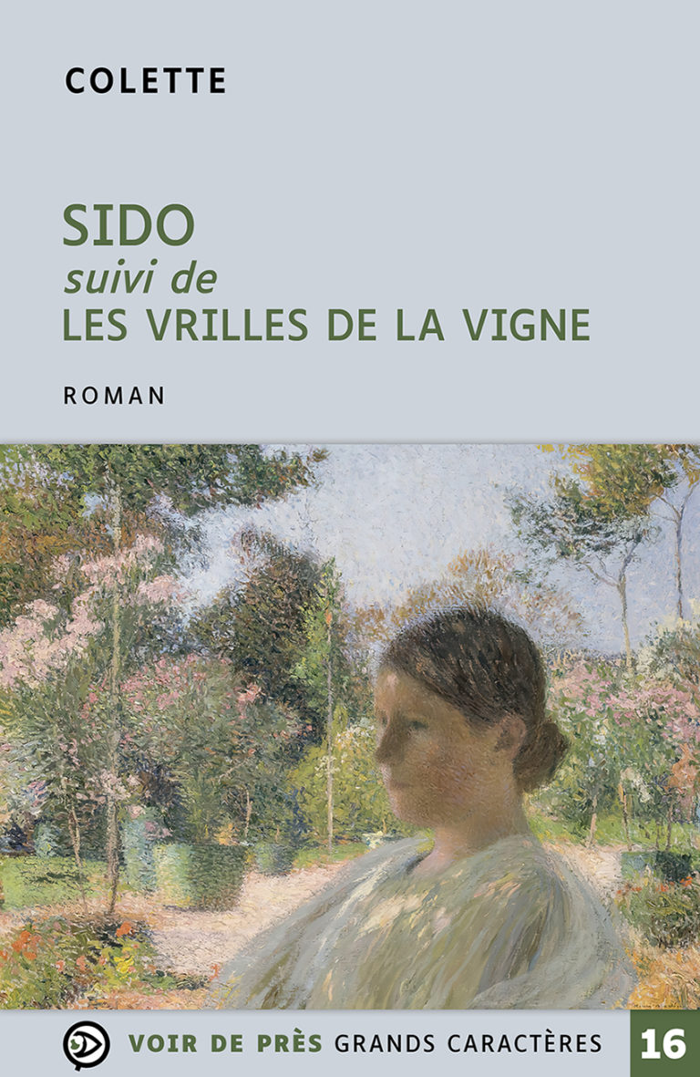 Couverture de l'ouvrage Sido suivi de Les Vrilles de la vigne