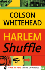Couverture de l'ouvrage Harlem Shuffle de Colson Whitehead