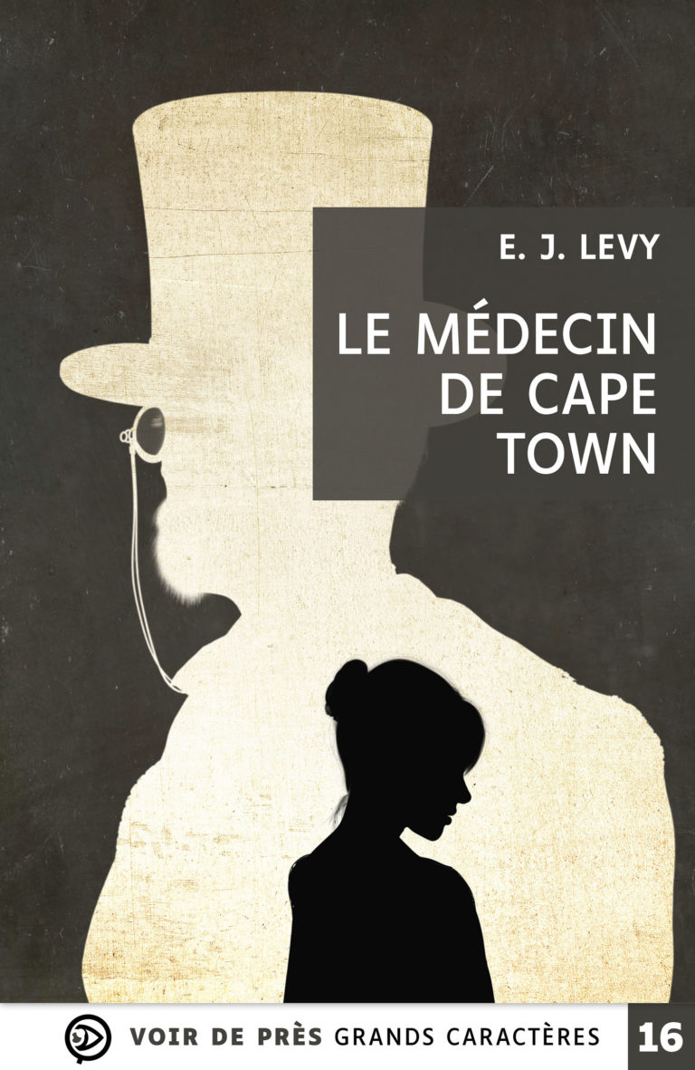 Couverture de l'ouvrage Le Médecin de Cape Town de E. J. Levy
