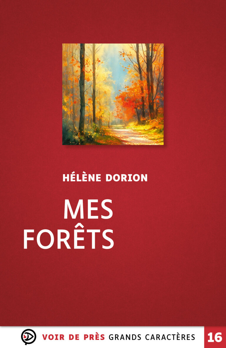 Couverture de l'ouvrage Mes forêts de Hélène Dorion