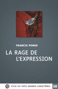 Couverture de l'ouvrage La Rage de l'expression de Francis Ponge