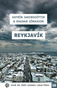 Couverture de l'ouvrage Reykjavík de Ragnar Jónasson et Katrín Jakobsdóttir