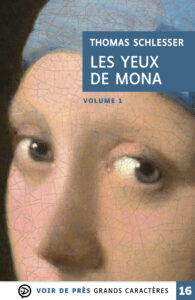 Couverture de l'ouvrage Les Yeux de Mona de Thomas Schlesser